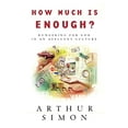 thumbnail image 1 of Pre-Owned How Much is Enough?, 9780801064081, 0801064082, Paperback,, 1 of 1