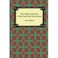 thumbnail image 1 of How Much Land Does a Man Need? and Other Stories (Paperback), 1 of 1