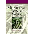 thumbnail image 1 of Pre-Owned How Municipal Bonds Work (Paperback) 0131226568 9780131226562, 1 of 1