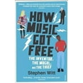 thumbnail image 1 of How Music Got Free Stephen Witt (Paperback), 1 of 2