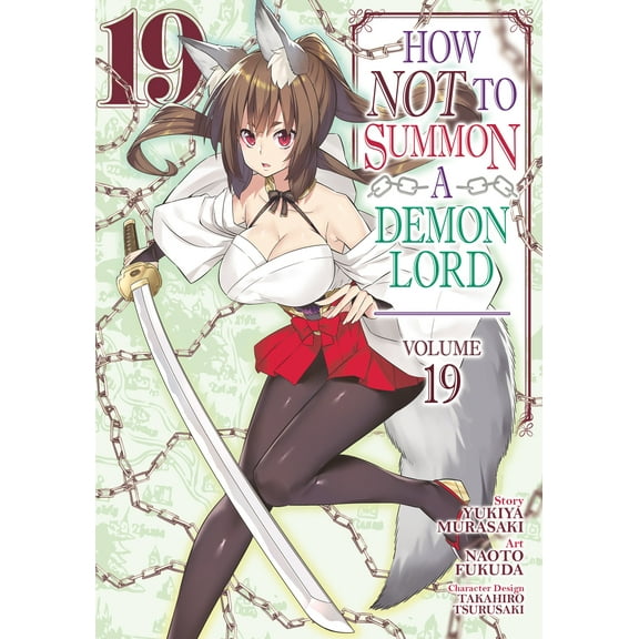 How NOT to Summon a Demon Lord (Manga): How NOT to Summon a Demon Lord (Manga) Vol. 19 (Series #19) (Paperback)