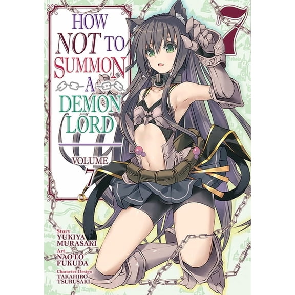How NOT to Summon a Demon Lord (Manga): How NOT to Summon a Demon Lord (Manga) Vol. 7 (Series #7) (Paperback)
