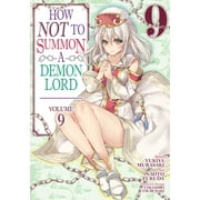 How NOT to Summon a Demon Lord Manga How NOT to Summon a Demon Lord Manga Vol. 9 Series #9 Paperback
