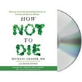 thumbnail image 1 of Pre-Owned How Not to Die: Discover the Foods Scientifically Proven to Prevent and Reverse Disease Paperback, 1 of 1
