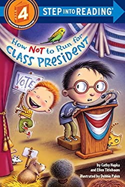 Pre-Owned How Not to Run for Class President (Step into Reading, Step 4 ...