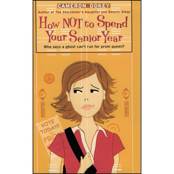 Pre-Owned How Not to Spend Your Senior Year