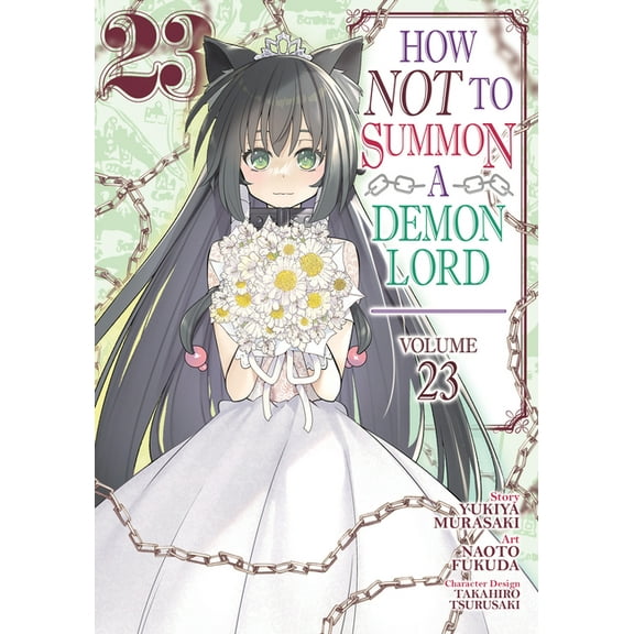 How Not to Summon a Demon Lord (Manga) How Not to Summon a Demon Lord (Manga) Vol. 23, (Paperback)