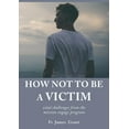 thumbnail image 1 of How Not to be a Victim: vital challenges from the mission engage program (Paperback), 1 of 1