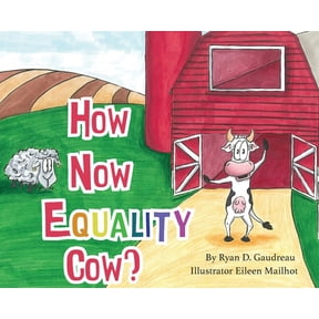 How Now Equality Cow?, (Hardcover)