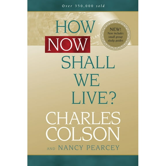 Pre-Owned How Now Shall We Live?, 9780842355889, 084235588X, Paperback,
