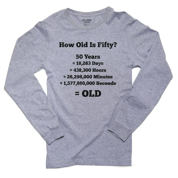 How Old Is Fifty? - Hilarious 50th Birthday Graphic Men's Long Sleeve Grey T-Shirt