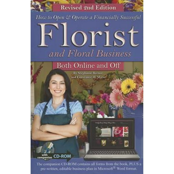 Pre-Owned How to Open & Operate a Financially Successful Florist and Floral Business Online and Off REVISED 2ND EDITION (Paperback) 1601389043 9781601389046