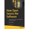 thumbnail image 1 of How Open Source Ate Software: Understand the Open Source Movement and So Much More, (Paperback), 1 of 1