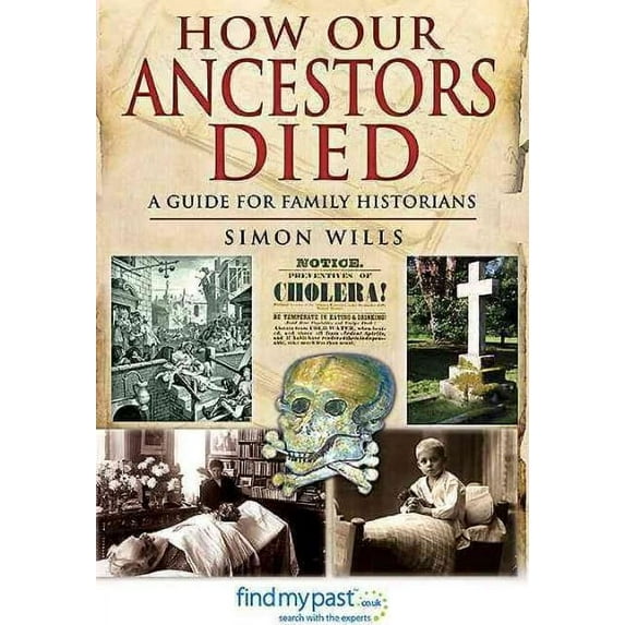 How Our Ancestors Died Simon Wills (Paperback)