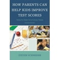 thumbnail image 1 of How Parents Can Help Kids Improve Test Scores: Taking the Stakes Out of Literacy Testing, (Paperback), 1 of 1