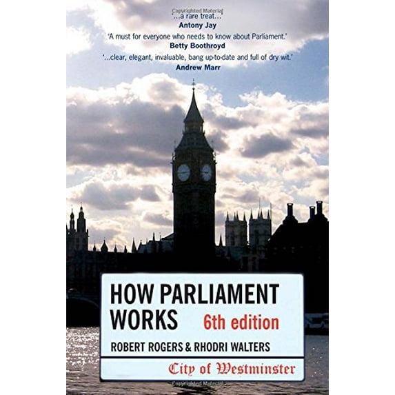 Pre-Owned How Parliament Works (Paperback) 140583255X 9781405832557