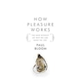 thumbnail image 1 of How Pleasure Works: The New Science of Why We Like What We Like, (Hardcover), 1 of 1