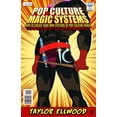 thumbnail image 1 of How Pop Culture Magic Works Pop Culture Magic Systems: How to Create Your Own System of Pop Culture Magic, Book 3, (Paperback), 1 of 1