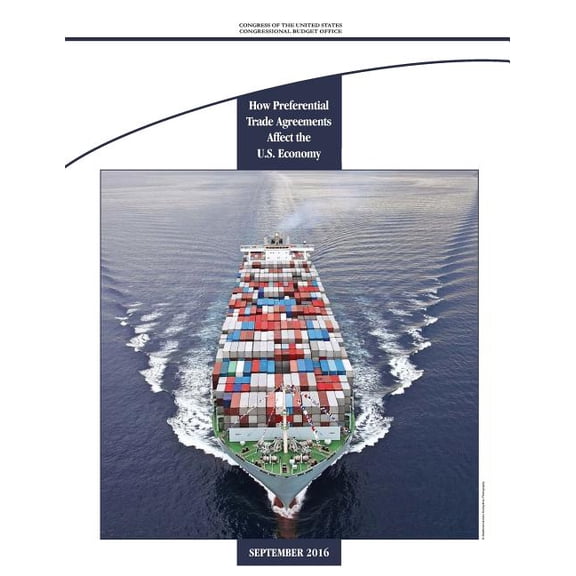 How Preferential Trade Agreements Affect the U.S. Economy