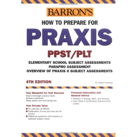Pre-Owned How to Prepare for the Praxis (BARRON'S HOW TO PREPARE FOR THE PRAXIS) (Paperback) 0764123904 9780764123900