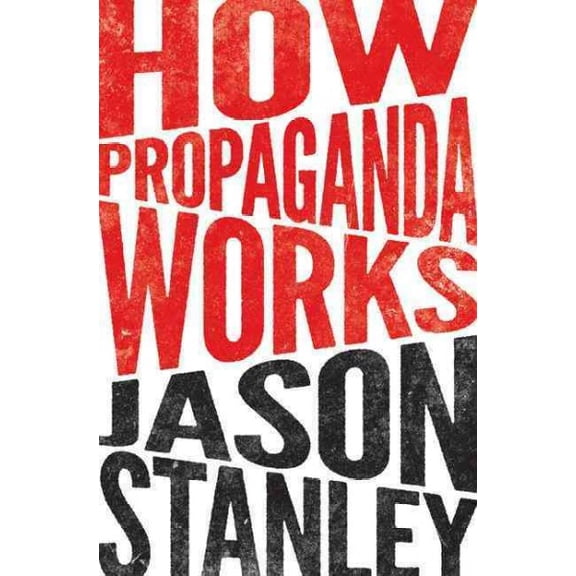 Pre-Owned How Propaganda Works Paperback