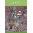 thumbnail image 1 of How Rabbits Are, (Paperback), 1 of 1