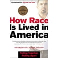thumbnail image 1 of Pre-Owned How Race Is Lived in America: Pulling Together, Pulling Apart (Paperback) 0805070842, 1 of 1