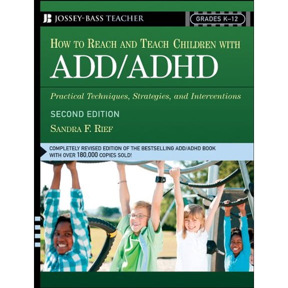 Pre-Owned How to Reach and Teach ADD/ADHD Children: Practical Techniques, Strategies, and Interventions for Helping Children with Attention Problems and Hypera... (Paperback) 0876284136 9780876284131