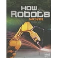 thumbnail image 1 of Pre-Owned How Robots Work (Robots (Hardcover)) Hardcover, 1 of 1
