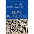 thumbnail image 1 of Pre-Owned How Rome Fell: Death of a Superpower (Paperback) 0300164262 9780300164268, 1 of 1