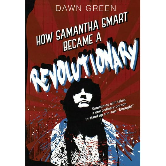 How Samantha Smart Became a Revolutionary (Paperback)