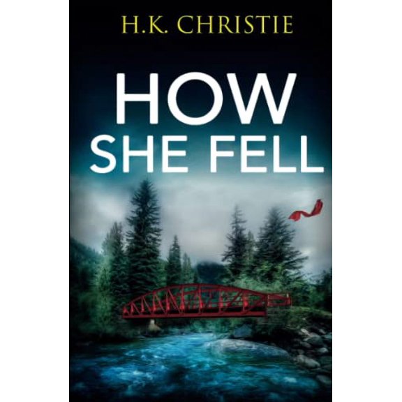 Pre-Owned How She Fell (Paperback) 1953268137 9781953268136