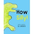 thumbnail image 1 of How Silly!, (Paperback), 1 of 1