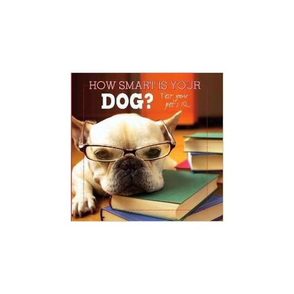 Pre-Owned How Smart Is Your Dog? Test Your Pet's IQ Paperback