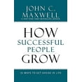 thumbnail image 1 of Pre-Owned How Successful People Grow: 15 Ways to Get Ahead in Life (Hardcover) 1599953684 9781599953687, 1 of 1