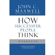 How Successful People Think Change Your Thinking, Change Your Life, Paperback