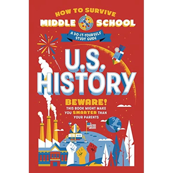 Pre-Owned How to Survive Middle School: U.S. History: A Do-It-Yourself Study Guide (Paperback) 0525571442 9780525571445