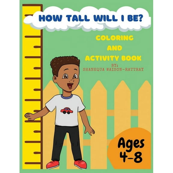 How Tall Will I Be? Coloring and Activity Book, (Paperback)