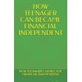 thumbnail image 1 of How Teenager Can Became Financial Independent, (Paperback), 1 of 1