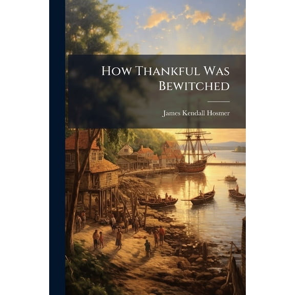 How Thankful Was Bewitched (Paperback)