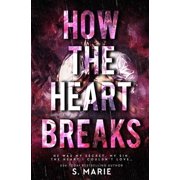 How The Heart Breaks, Paperback