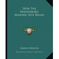 thumbnail image 1 of How The Swedenborg Masonic Rite Began (Paperback), 1 of 1