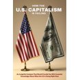thumbnail image 1 of How The U.S. Capitalism Is Failing : An Insightful Analysis That Would Provide You With Essential Knowledge About What the US Is Doing Right Now: Us Enterprise (Paperback), 1 of 1