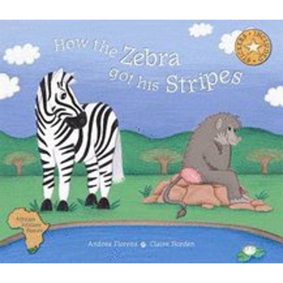 Pre-Owned How the Zebra got his stripes (African Folklore Series)
