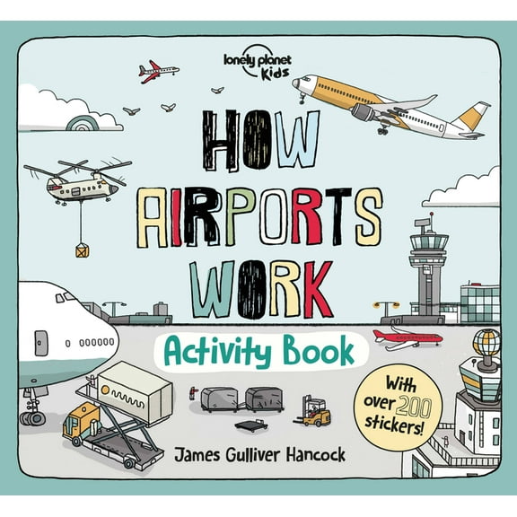 How Things Work Lonely Planet Kids How Airports Work Activity Book, (Paperback)