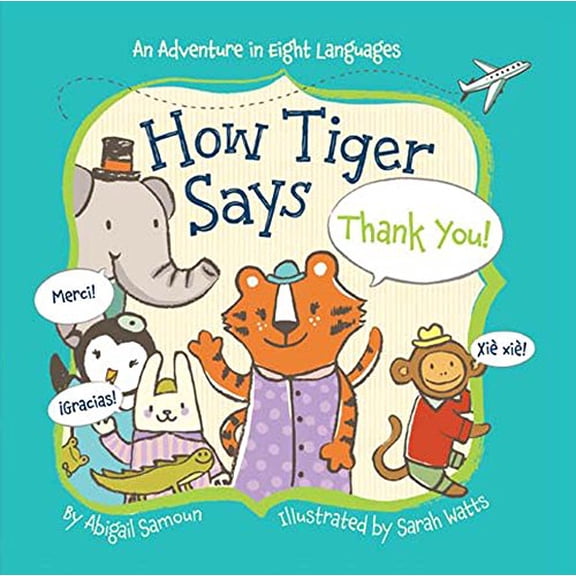 Pre-Owned How Tiger Says Thank You! (Board book) 1454914971 9781454914976
