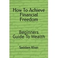 thumbnail image 1 of How To Achieve Financial Freedom, 1 of 1