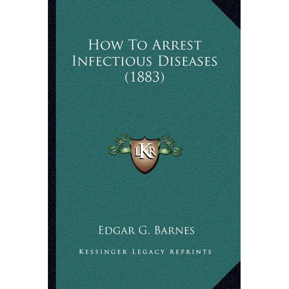 How To Arrest Infectious Diseases (1883) (Paperback)