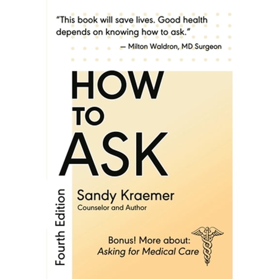 How To Ask (Paperback) by Sandy Kraemer