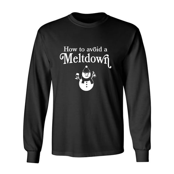 How To Avoid A Meltdown Adult Long Sleeve T-shirt